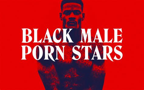 hot black male pornstars|Top 20: Best Black Male Pornstars (2024)